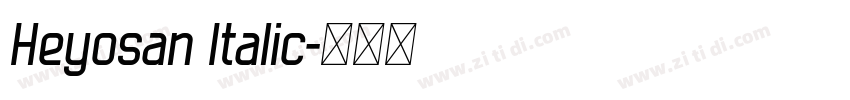 Heyosan Italic字体转换